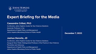 Johns Hopkins Bloomberg School of Public Health Expert Media Briefing  December 7 2023 [upl. by Pestana]