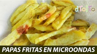 ⚡cómo preparar PAPAS FRITAS EN MICROONDAS 🡆 FÁCIL de HACER 👌  PaPas PaTaTas 02 dtoito [upl. by Darbee]