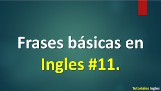 Lista de frases básicas para Aprender Ingles 11 [upl. by Elocyn]