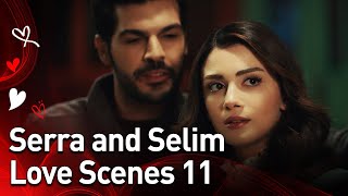 MyLeftSideenglish Episode 11 Serra and Selim Love Scenes❤️❤️ [upl. by Pavia506]