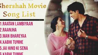 SHERSHAAH Movie FULL Song Playlist NOW [upl. by Merc]