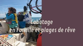 EP9 Navigations solitaire et Cabotage en famille [upl. by Anelyak]