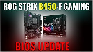 ROG STRIX B450F GAMING BIOS UPDATE [upl. by Delfeena203]