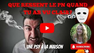 Que RESSENT Le PERVERS NARCISSIQUE quand tu as vu CLAIR pn podcast audio narcissique hp [upl. by Navetse]