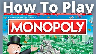 The COMPLETE Guide How to Play Monopoly from Start to Finish [upl. by Nisa145]