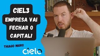 CIEL3  Empresa vai fechar capital [upl. by Judsen]