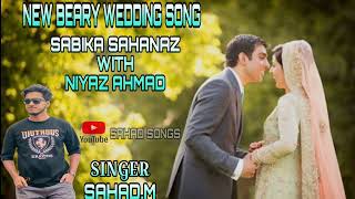 NEW BEARY WEDDING SONGSABIKA SAHANAZ WITH NIYAZ AHMAD SINGERSAHAD MARIPALLA [upl. by Haimerej310]