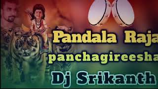 PANDALA RAJA PANCHAGIREESHA SONG RIMIX DJ SRIKANTH [upl. by Mages]