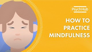 How to Practice Mindfulness [upl. by Granlund]