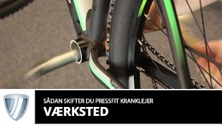 Skift Pressfit kranklejer Pressfit krankboks [upl. by Eanerb280]