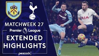 Burnley v Tottenham Hotspur  PREMIER LEAGUE HIGHLIGHTS  2232022  NBC Sports [upl. by Obaza]