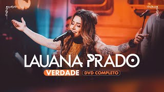 Lauana Prado  Verdade DVD Completo [upl. by Irtak]