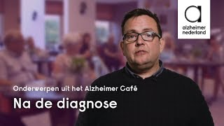 Na de diagnose  Onderwerpen uit het Alzheimer Café [upl. by Francene]