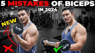 5 BIGGEST BICEPS MISTAKES in 2024  बाइसेप्स ग्रो करना है तो बंद करदो ये [upl. by Nylde]