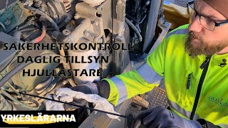 Hjullastare SäkerhetskontrollDaglig tillsyn [upl. by Erline]