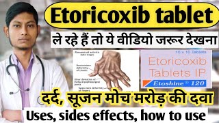 Etoricoxib tablets ip 90 mg in hindi uses sides effects how to use  Etoricoxib tabletetoshine 90 [upl. by Chivers]