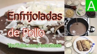 Enfrijoladas de Pollo Recetas de Comida Mexicana faciles de preparar rapidas y economicas [upl. by Nixie]