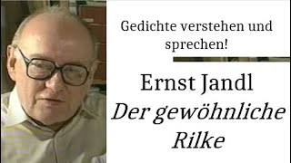 Jandl verstehen Der gewöhnliche Rilke GedichteKaraoke 12 RezitationAnalyse [upl. by Leahcimal727]