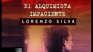 El alquimista impaciente🎧 AudioLibro DRAMATIZADO CON VOCES HUMANAS Bevilacqua y Chamorro 2 [upl. by Tica]