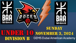 BAA Youth Div B 10U vs BAA  GEMS Dubai American Academy  Sunday November 3 2024 [upl. by Demetri]