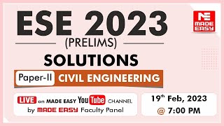 ESE 2023 Prelims  LIVE Exam Solutions  Civil Engineering PaperII  By MADE EASY Faculty Panel [upl. by Gorga]