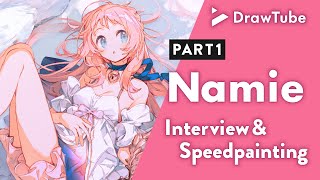 理解を得られなくても、私にとって大事だと確信した  DrawTube Namie Part 13 [upl. by Rossy]