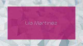 Lila Martinez  appearance [upl. by Creighton446]