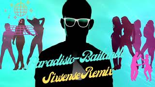 Paradisio  Bailando  Sixsense Remix [upl. by Weidar]