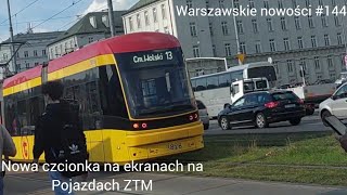 Nowa czcionka na wyświetlaczach na pojazdach ZTM Warszawskie nowości 144 [upl. by Leopold]