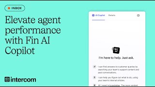 How to elevate agent performance with Fin AI Copilot [upl. by Onailime]