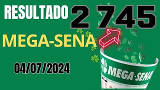 Resultado da Mega Sena Concurso 2745 Sorteio dia 04072024 [upl. by Abran]