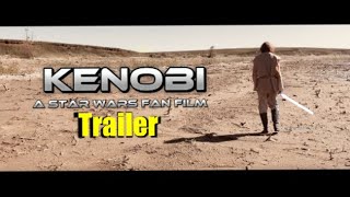 Kenobi Fan Film Trailer starwars kenobi [upl. by Constant35]