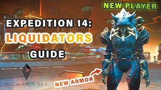 How to Complete Expedition 14 Liquidators  Full Beginner Guide ► No Mans Sky [upl. by Aicnarf880]