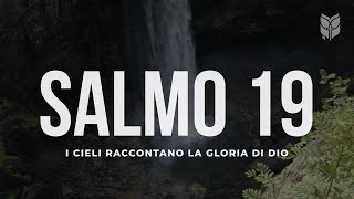 Bibbia Salmo 19 OI cieli raccontano la gloria di Dio biblevision bibbia [upl. by Higbee785]