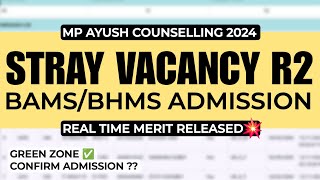 Real Time Merit Released 💥 Mp Ayush Counselling 2024  BAMSBHMS ADMISSION  SVR 3 [upl. by Urbanna646]