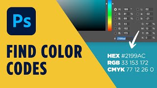 How To Find Color Codes in Photoshop  HEX CMYK RGB Values [upl. by Mont]