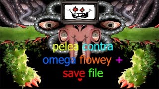 Pelea de Omega flowey  save file [upl. by Akamaozu960]