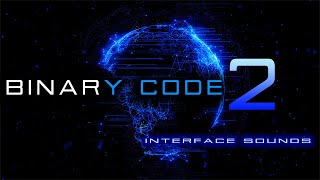 Binary Code 2  Interface Sound Effects  Futuristic Computer Beeps HUD amp UI Sci Fi Sound Effects [upl. by Shields]