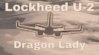 Lockheed U2  quotDragon Ladyquot  Cold War Reconnaissance Aircraft [upl. by Marietta]