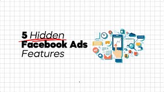 5 Hidden Facebook Ad Features You Missed [upl. by Wiener105]