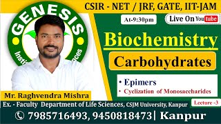 Carbohydrates Epimers  Biochemistry  Lecture3  New online quotBatchquot for CSIR NETJRF  IITJAM [upl. by Meridith]