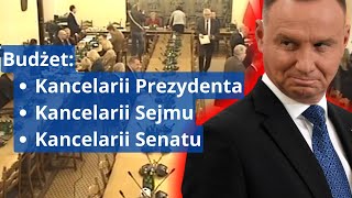 Sejm Komisja ws budżetu Kancelarii Prezydenta Kancelarii Sejmu Kancelarii Senatu [upl. by Ardekal]