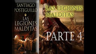 SANTIAGO POSTEGUILLOLAS LEGIONES MALDITAS PARTE 4AUDIOLIBRO COMPLETO VOZ HUMANA [upl. by Yarak132]