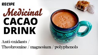 Delicious Cacao Drink Recipe  High Flavanol Ceremonial Chocolate and its Health Benefits [upl. by Adnaerb]