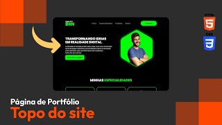 Como criar PortfÃ³lio com HTML e CSS  Pt 0208  Topo do site [upl. by Blumenfeld]