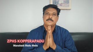 Zilla Parishath High School Kopperapadu  KKR Bahadur HM  Nadu Nedu  Manabadi [upl. by Scevour508]