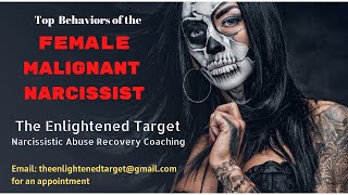 Top 10 Behaviors of the Female Malignant Narcissist [upl. by Shue]