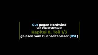 Gut gegen Nordwind  Kapitel 8 Teil 13  BSL [upl. by Hesler]