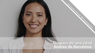 Andrea de Barcelona Ataques de ansiedad Testimonio de superación [upl. by Danni]