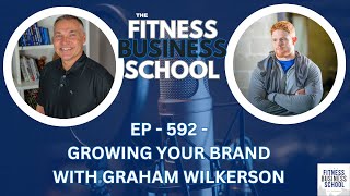 Pat Rigsby  Growing a Brand with Graham Wilkerson [upl. by Onitnas]